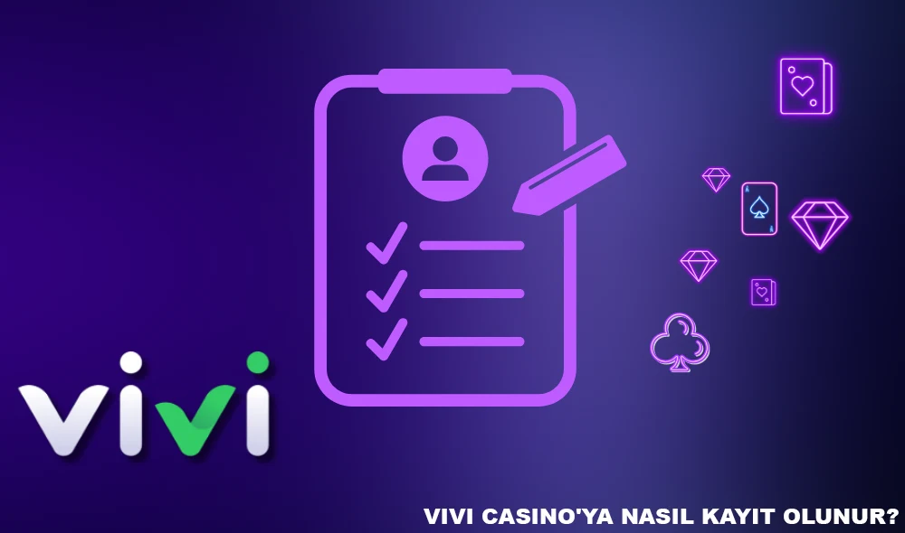 Vivi Casino'ya Nasıl Kayıt Olunur?