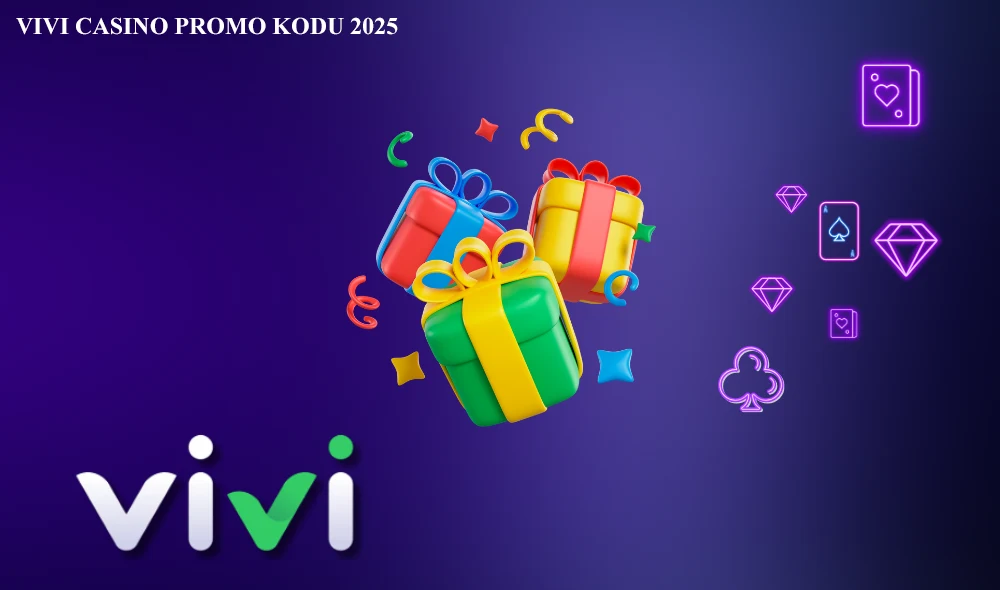 Vivi Casino promo kodu 2025