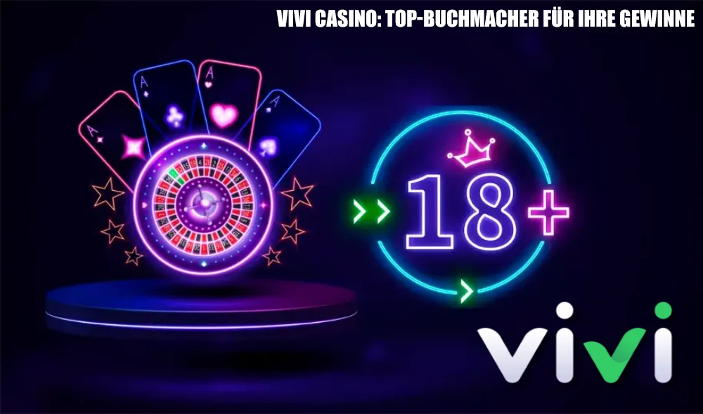 Vivi Casino: Top-Buchmacher für Ihre Gewinne